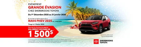 Gagnez un crédit voyage de 1 500 $ en achetant ou en louant un RAV4 Hybride Branchable 2025 chez Sherbrooke Toyota !